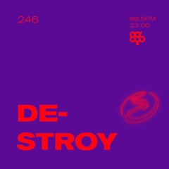 Resonance 246 w/ Destroy (01.08.2020)