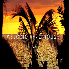 Melodic Afro House | Vol. 15 – Maik ALS