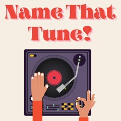 Name That Tune #355 from a movie of the Same Name