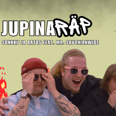 Sonkku & Aatos feat. Mr. Savonianwide - JUPINARÄP 2025