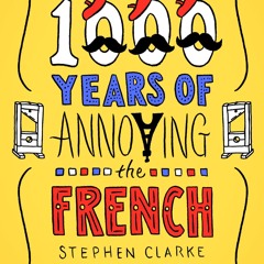 PDF read online 1000 Years of Annoying the French for ipad