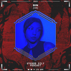 Vykhod Sily Podcast - Bin Guest Mix