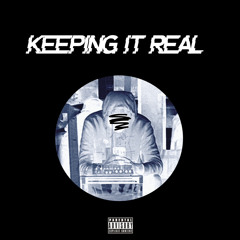 Keeping It Real