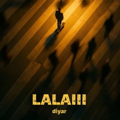 Diyar / LALAIII (Prod:RARE)