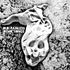 OLD PAINLESS - Rusty Hammer (DEMO)