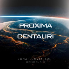 PROXIMA CENTAURI - (Original Mix)