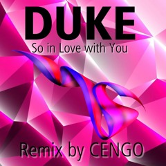 Duke "So In Love With You" Remix Cengo Preview