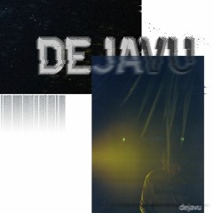 dejavu
