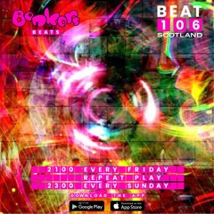 Bonkers Beats #68 on Beat 106 Scotland with DJ Defective 220722 (Hour 2)
