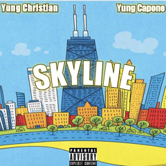 Skyline ft. Yung Capone