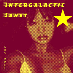 Intergalactic Janet