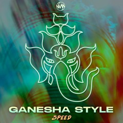 Speed Live - Ganesha Style (Original Mix)-  WaveMaxRecords