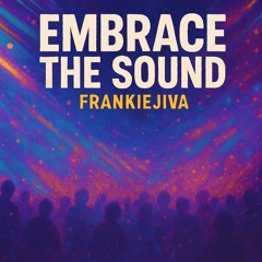 Embrace The Sound