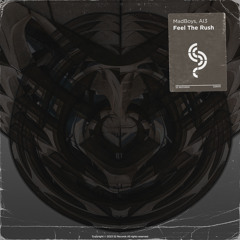 MadBoys & AI3 - Feel the Rush