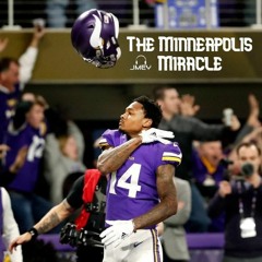 The Minneapolis Miracle (JMEY Mashup)