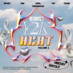 Y2K Heat🔥 | DJ Way2Lit | 2000s Hip Hop, R&B & Throwbacks DJ Mix
