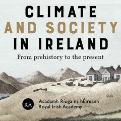 Climate and Society in Ireland: Ep 4 | Graeme Warren