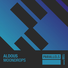 Aldous - Moondrops [FSOE Parallels]