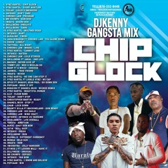 DJ KENNY CHIP GLOCK GANGSTA MIX 2021