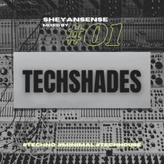 TECHSHADES 01 | Minimal Shades of Techno Music | Live @ Perebor | Mixed by SheyanSense