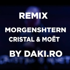 MORGENSHTERN - Cristal & МОЁТ (REMIX BY POPADAYU)