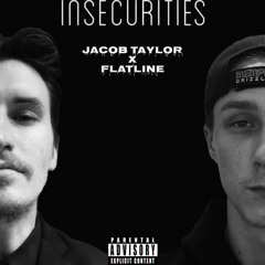 Insecurities (feat. FlatLine)