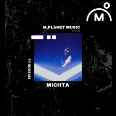 M.planet podcast 001 - Michta