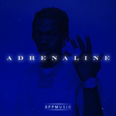 ADRENALINE Prod. by SFP - 130 bpm *Available @beatstars*