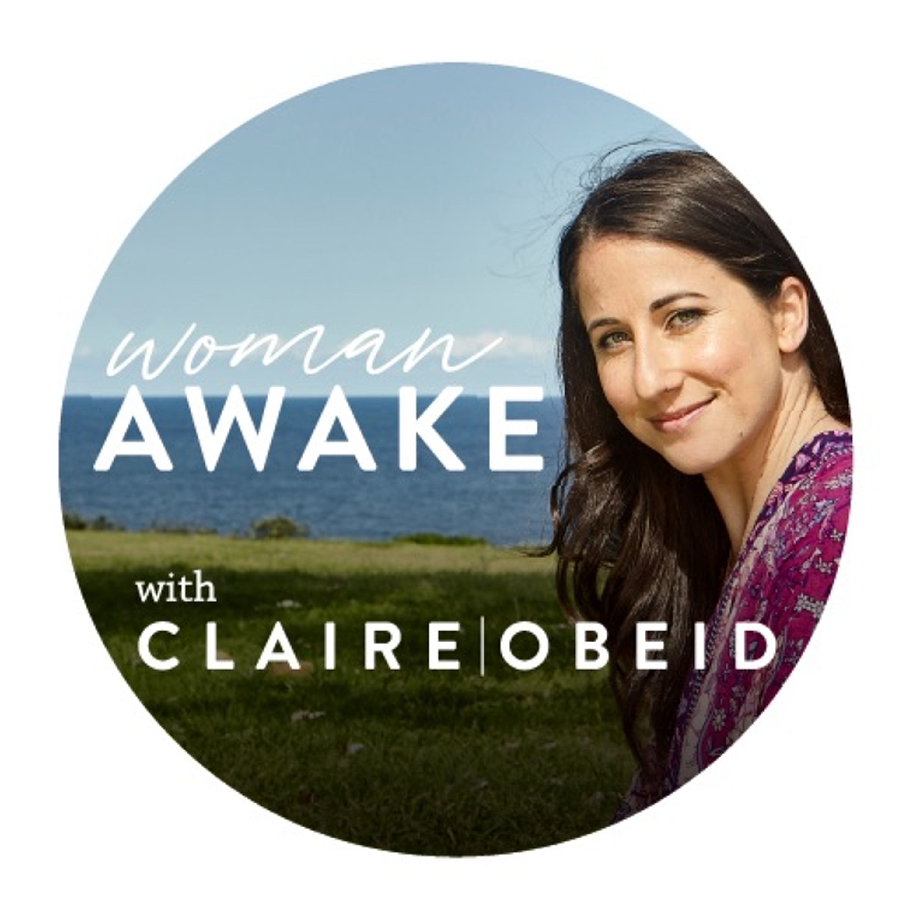 Woman Awake: Episode 071 - The One Thing I Refuse To Do