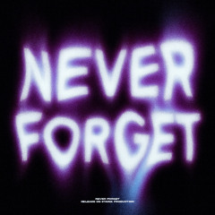 kondi - Never Forget (Official Audio)
