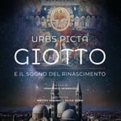 Urbs Picta - Giotto e il sogno del Rimascimento (2023) *FuLLMoviEs* 720p/1080p 198163