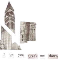 i.let.u.break.me.down(raw)
