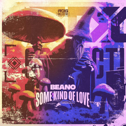 Beano - Some Kind Of Love