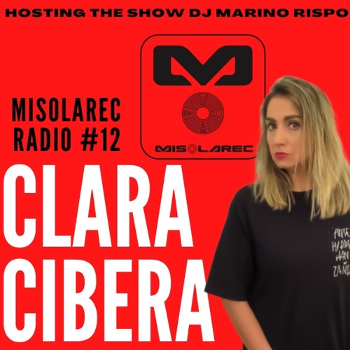 Radio Misolarec #12 Special Guest Clara Cibera