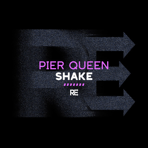 Pier Queen - Shake (Main Mix)
