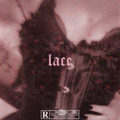 lace (p. @yungspoiler)