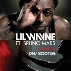 Lil Wayne Feat. Bruno Mars - Mirror (DNA Bootleg) [HARDSTYLE] | HQ FREE