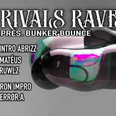 INTRO.ABRIZZ @ RIVALS RAVE PRES. BUNKER.BOUNCE