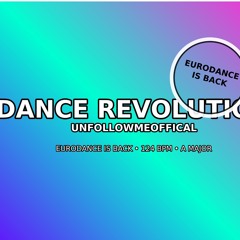 Dance Revolution.wav DANCE REVOLUTION (Eurodance Is Back) [124 BPM]
