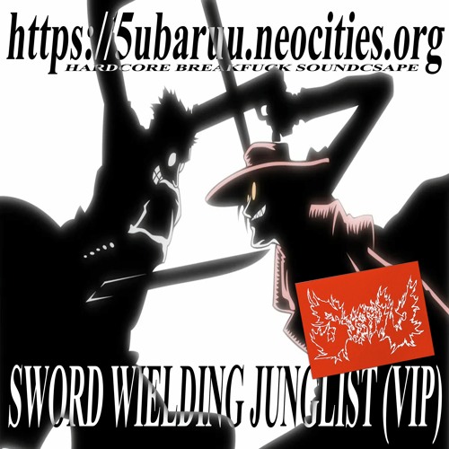 Sword Wielding Junglist (VIP)