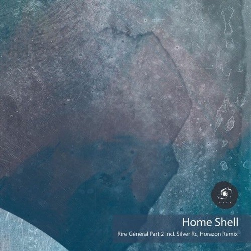 Homeshell - Rire Général (Horazon Remix)