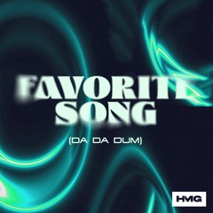 HUTS, Andrea Crocicchia - Favorite Song (Da Da Dum)