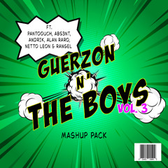 GUERZON & THE BOYS VOL.3 MASHUP PACK (FILTERED)