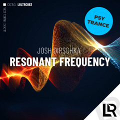 Josh Dirschka - Resonant Frequency (Original Mix) on Beatport 01/08/25/Exclusive