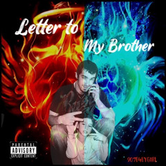 Letter to my brother