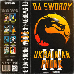 swordy whassup - ukrainian phonk vol.3 [remastered]