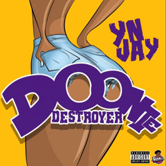 YN Jay - Doonie Destroyer ( FULL VERSION )