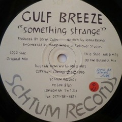 Gulf Breeze - Something Strange (Original Mix)[1995]