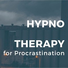 Hypnotherapy for Procrastination