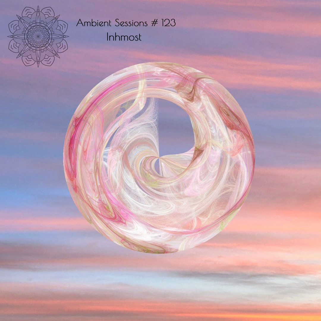 Ambient Sessions # 123 - Inhmost